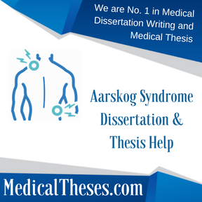 Aarskog Syndrome Dissertations & Thesis Help