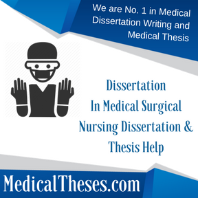 Dissertation In Medical Surgical Nursing Dissertation & Thesis Help