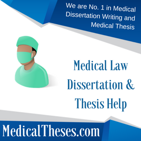 Medical Law Dissertation & Thesis Help