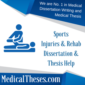 Sports Injuries & Rehab Dissertation & Thesis Help