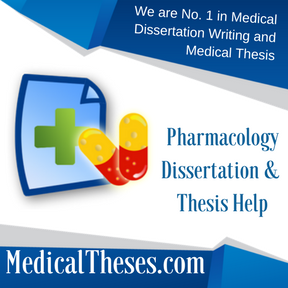 Pharmacology Dissertation & Thesis Help